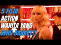 5 FILM ACTION WANITA TERBAIK