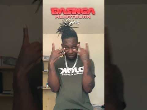 HEARTBURN COVER  #dasinga #rapfr #trapfr #music #guyane #tenseoh #heartburn #cover #challenge