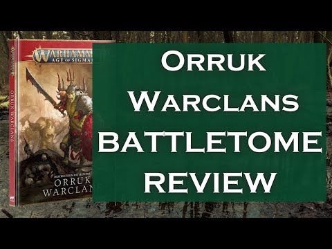 Orruk Warclans Battletome Review