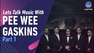 Let's Talk Music With Pee Wee Gaskins Part 1 | Fluktuasi Glukosa
