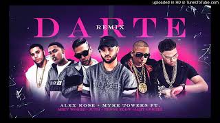 Darte Alex Rose remix (Video Oficial)