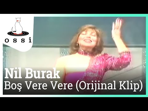 Nil Burak- Boş Vere Vere (Orijinal Klip)