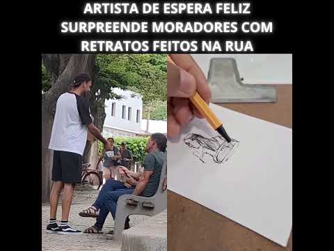 ARTISTA DE ESPERA FELIZ SURPREENDE MORADORES COM RETRATOS FEITOS NA RUA