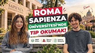 Roma Sapienza Üniversitesi'nde Tıp Okumak! | İmat Sınavı, Öğrenci Hayatı ve Eylü
