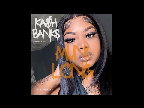 Kash Banks - Muni Long (Freestyle)