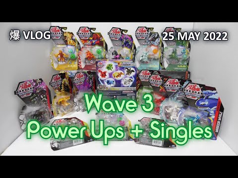 BAKUGAN EVOLUTIONS WAVE 3 PLATINUM POWER UP & SINGLES!! [25 MAY 2022] | BAKUGAN VLOG #108