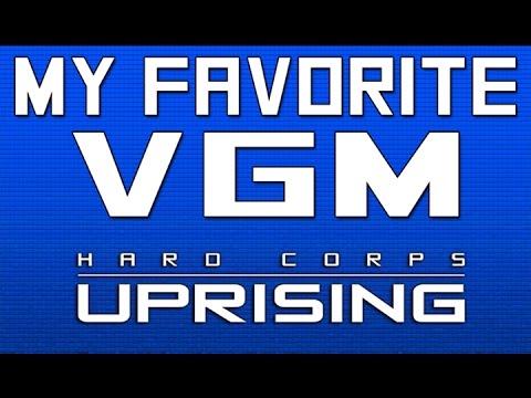 My Favorite VGM - Desert (Hard Corps: Uprising)