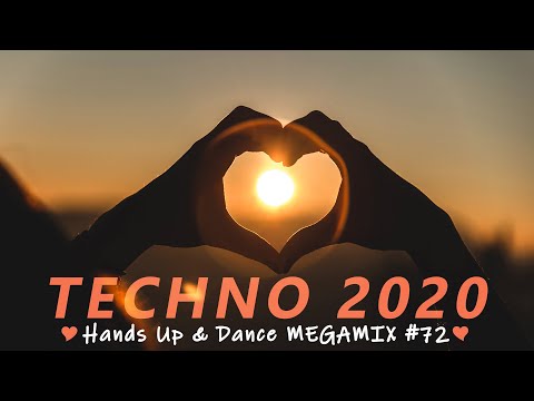 TECHNO 2020 Hands Up & Dance 150MIN MEGAMIX Remix #72 ♡