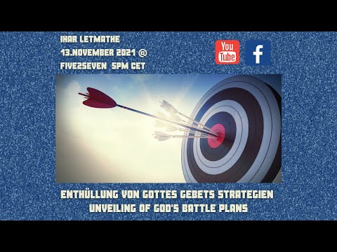 IHAR 2021/11/13 FIVE2SEVEN Eulalee King Bals Prayer Strategies Gebetsstrategien