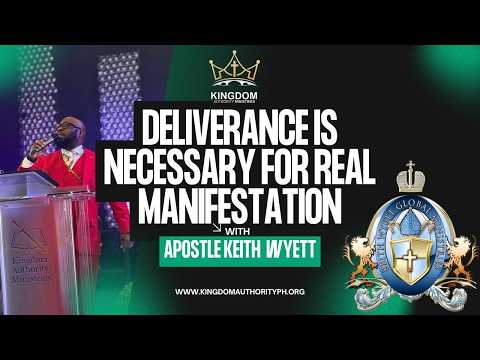 Deliverance Is Necessary for Real Manifestation Part 1