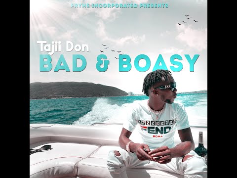 Tajii Don - Bad & Boasy [Lyric Video]