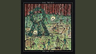 Hail The Sun - Topic