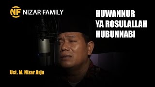 Download lagu HUWANNUR - YA ROSULALLAH - HUBUNNABI | Ust. M. Nizar Arju mp3 Download lagu HUWANNUR - YA ROSULALLAH - HUBUNNABI | Ust. M. Nizar Arju mp3