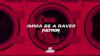 Download lagu Imma Be a Raver mp3