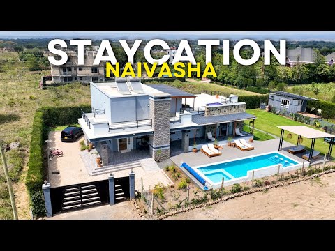 Inside The Luxurious 3 Bedroom Staycation House Tour in Naivasha Kenya