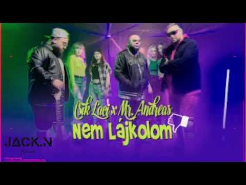Csík Laci x Mr. Andreas - Nem Lájkolom (Jack.N remix)