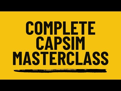 CapSim Masterclass: The Ultimate Simulation Guide