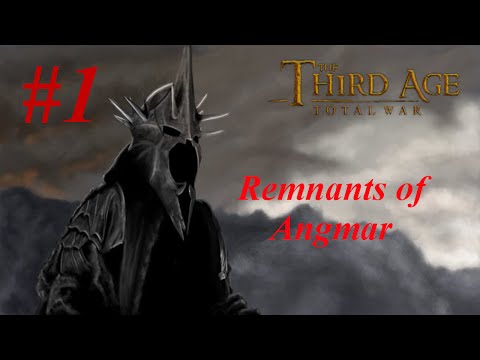 Third Age Total War: Divide & Conquer - Remnants of Angmar #1 ~ Rise of Angmar