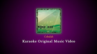 Download lagu Hijau Daun - Cobalah (Karaoke Original ) mp3