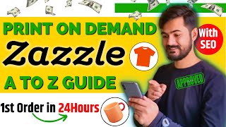 🤑MAKE $1259/Month - Zazzle Print On Demand | Print On Demand Business in India 2024