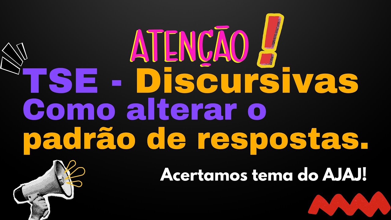 TSE - Discursive - Attention!!! How to change the answer pattern.