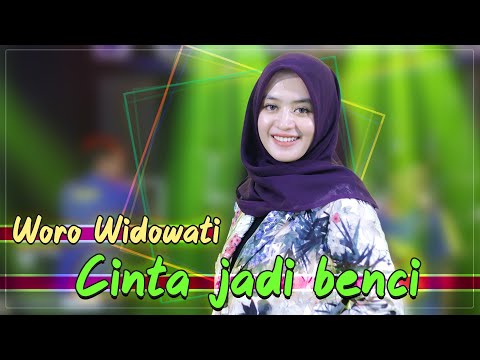 Woro Widowati Feat New Pallapa Official | Cinta jadi benci ( Official Video Musik Terbaru 2021 )