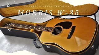 Video thumbnail for Morris W-35 (Martin D-35 Copy) Japanese Vintage Guitar 1970's by Jay Maulas
