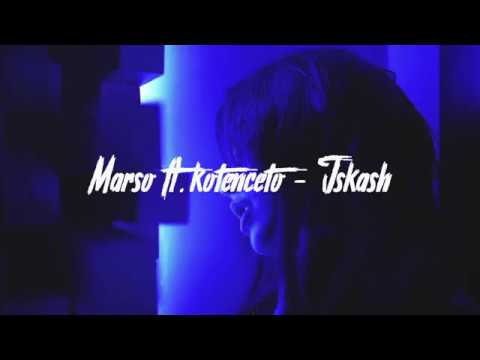 Marso X Kotenceto - Iskash [Teaser Video]