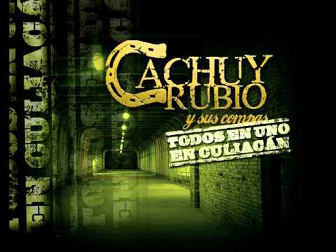 EL REY ZAMBADA-CACHUY RUBIO Y SUS COMPAS