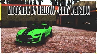 MODPACK BY KELLOW - GRAY VERSION