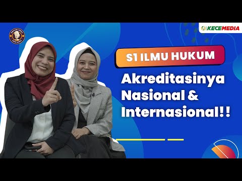 S1 Ilmu Hukum, Akreditasinya Nasional & Internasional!! - Bincang Unesa Spesial Prodi