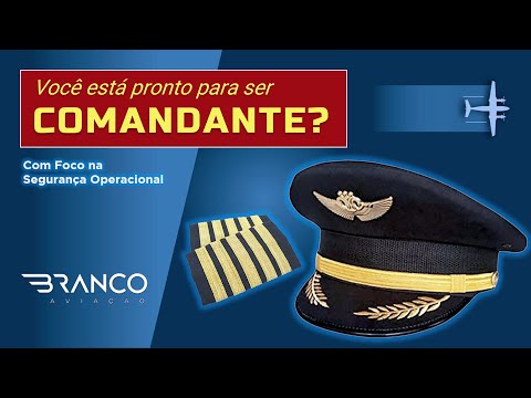COMANDANTE DE AERONAVE | Reflexões sobre habilidades adicionais para operar com segurança