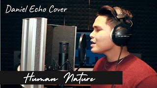 Michael Jackson - Human Nature (Daniel Echo Cover)