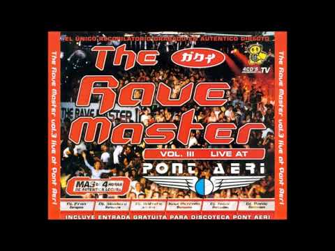 The Rave Master Live At Pont Aeri  vol3 Cd4  Skudero & Xavi Metralla