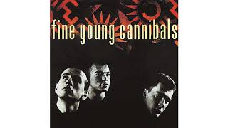Fine Young Cannibals - Time Isn&#39;t Kind