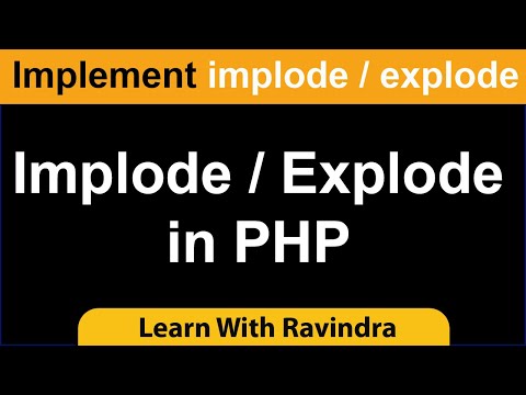 Implode Explode In Php In Hindi Implode Vs Explode In Php Difference Between Implode And Explode