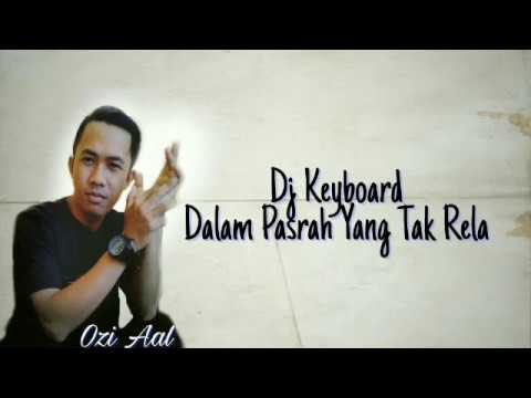 DJ Indria Tembilahan Riau || Dalam pasrah yang tak rela