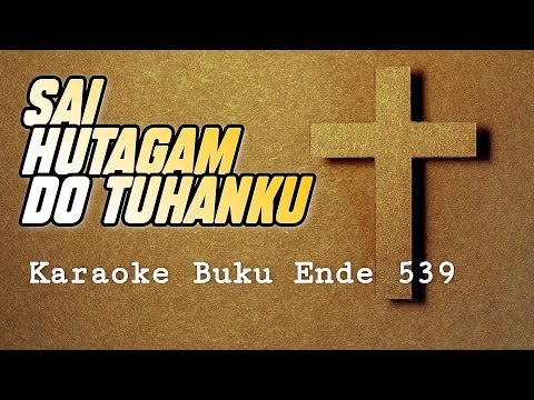 Sai Hutagam Do Tuhan Ku Karaoke Buku Ende 539