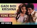 Gadi Bidi Krishna Video Songs Yene Idhu Video Song Shivarajkumar Ravali Hamsalekha