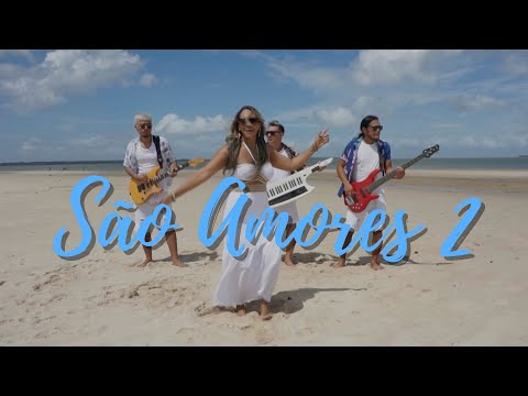 SÃO AMORES 2 - BANDA QUERO MAIS