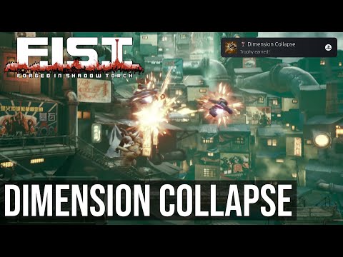 Dimension Collapse Trophy (Threw And Knocked Down Enemies) - F.I.S.T.: Forged In Shadow Torch