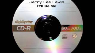 Jerry Lee Lewis - It'll Be Me