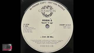 Robin S - Back It Up (Unit 28 Mix)