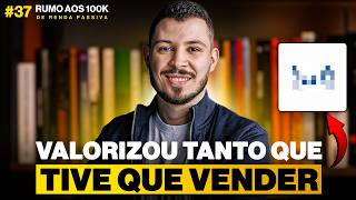 RUMO AOS 100K #37: Vendi uma Ação da Carteira e fiz um aporte estratégico!