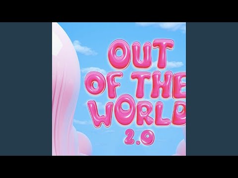 OUT OF THE WORLD
