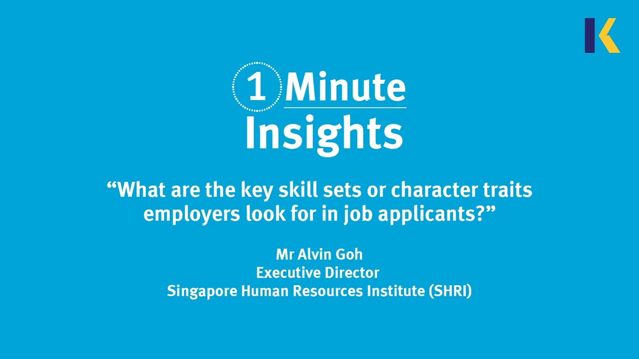 #1MinuteInsights - What are the key skill sets or traits employers look for in job applicants?