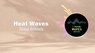 Download lagu Glass Animals - Heat Waves - [ 1HOUR ] mp3