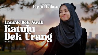 Download lagu Lamak Dek Awak Katuju Dek Urang - Hayati Kalasa | Lagu  Minang Sangat Menghibur🎶🔥 mp3