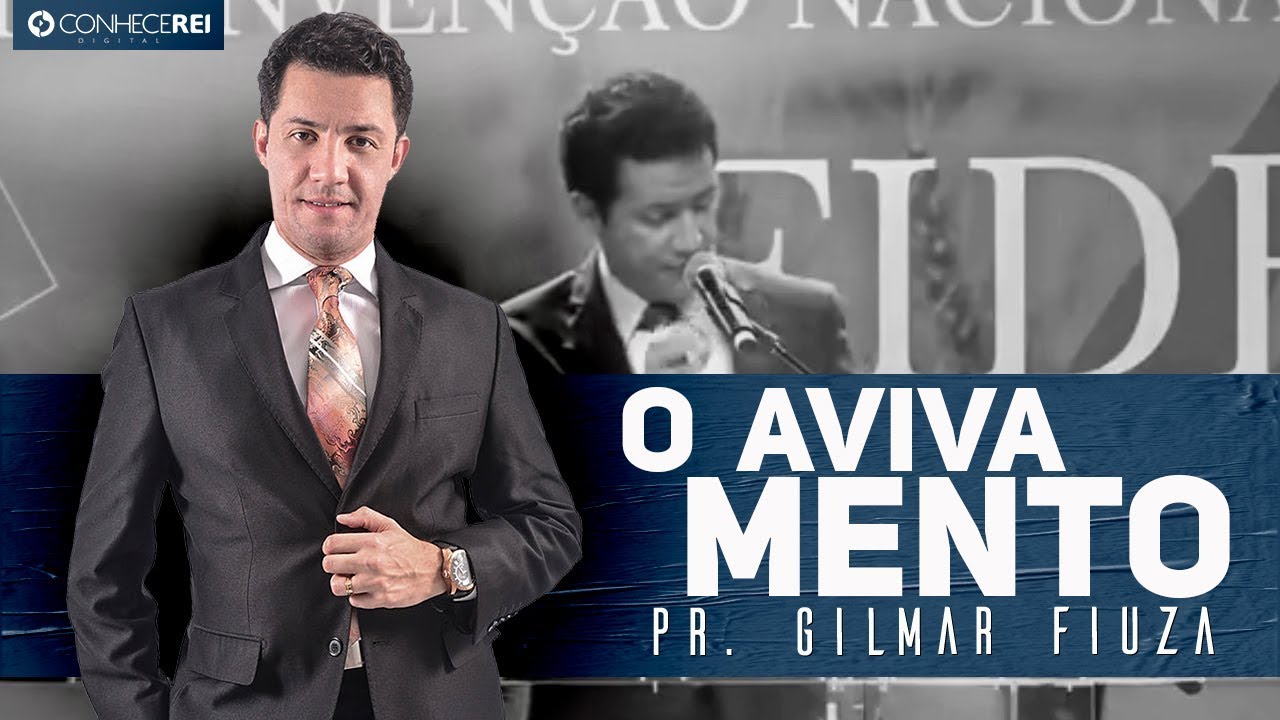 Pr. Gilmar Fiuza | O Avivamento