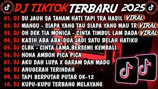 Download lagu DJ TIKTOK TERBARU 2025-🎵DJ SU JAUH SA TANAM HATI TAPI TRA HASIL 🎵DJ MANGU - SIAPA YANG TAUFULL ALBUM mp3